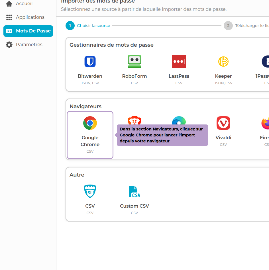 Dans la section Navigateurs, cliquez sur Google Chrome pour lancer l'import depuis votre navigateur