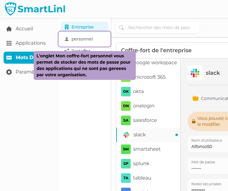 L'onglet Mon coffre-fort personnel vous permet de stocker des mots de passe pour des applications qui ne sont pas gereees par votre organisation.