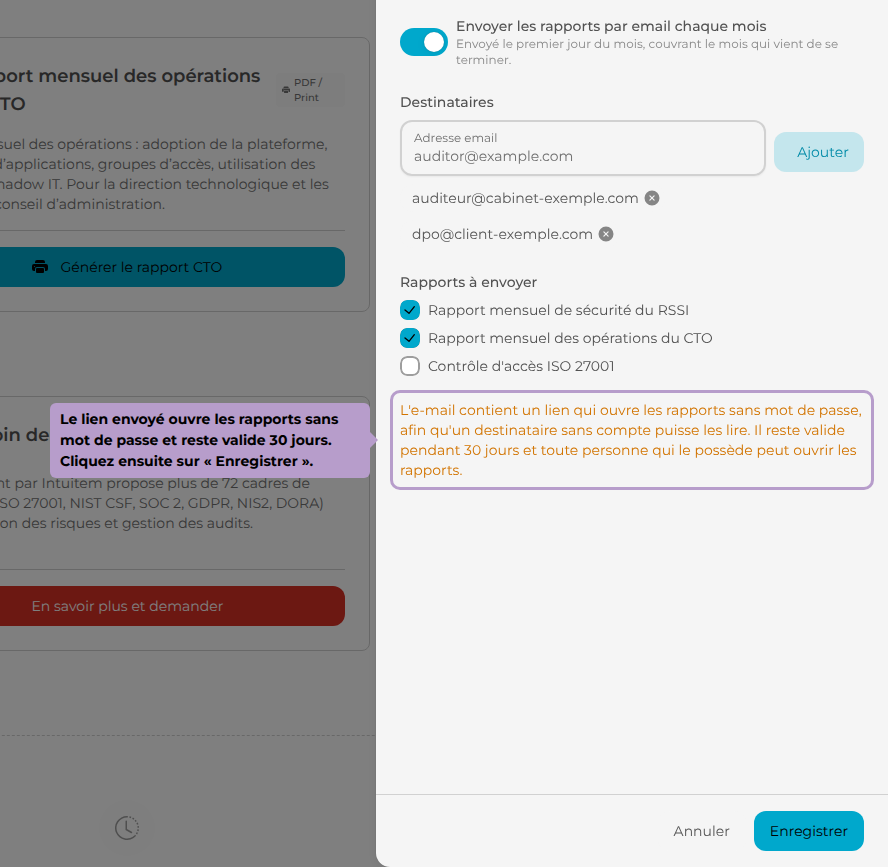 Le lien envoyé ouvre les rapports sans mot de passe et reste valide 30 jours. Cliquez ensuite sur « Enregistrer ».