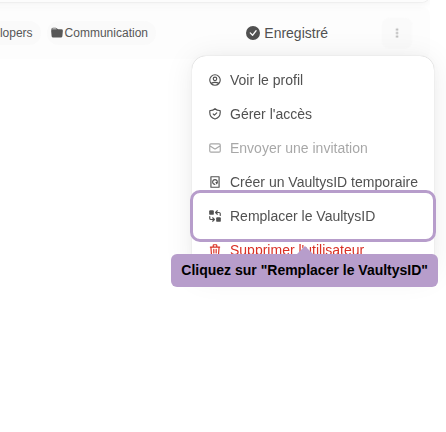 Click on "Replace VaultysID"
