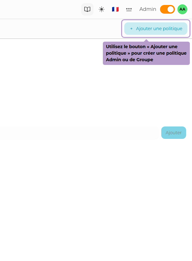 使用“添加策略”按钮创建管理员或组策略